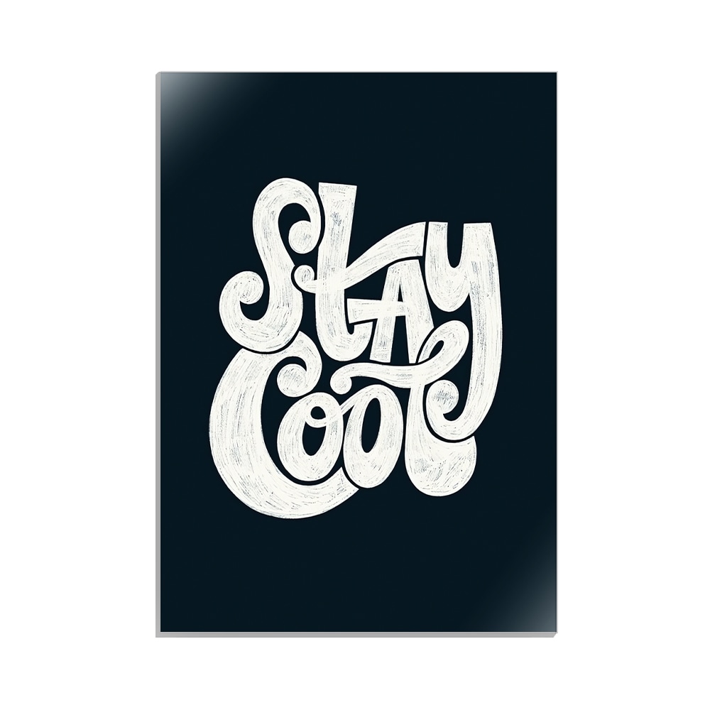 متال پوستر تایپوگرافی طرح stay cool کد MP-15103
