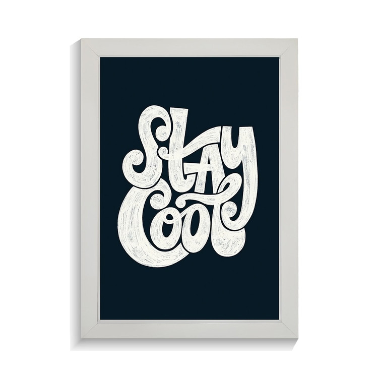 تابلو تایپوگرافی طرح stay cool کد PF-15103