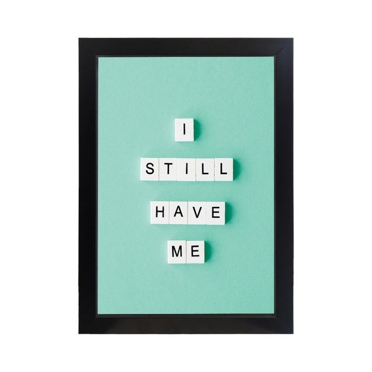 تابلو انگیزشی طرح I still have me کد PF-13002